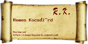 Remes Kocsárd névjegykártya